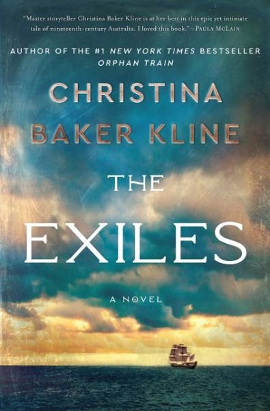 Cover for Christina Baker Kline · The Exiles: A Novel (Hardcover bog) (2020)