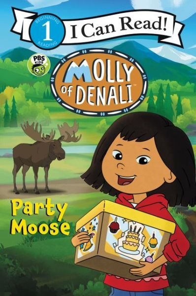 Cover for WGBH Kids · Molly of Denali: Party Moose - I Can Read Level 1 (Paperback Book) (2019)