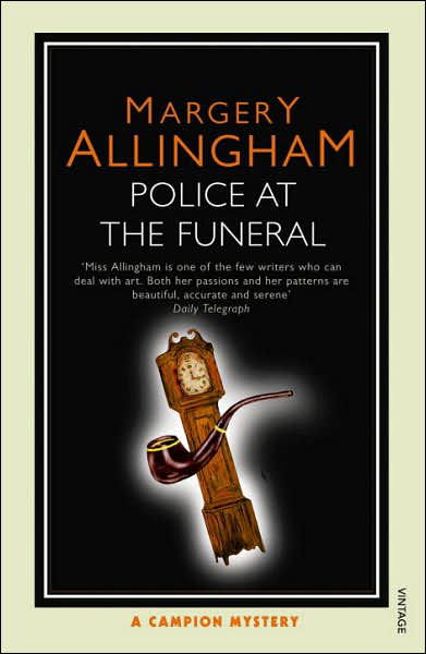 Police at the Funeral - Margery Allingham - Livros - Vintage Publishing - 9780099507345 - 1 de março de 2007