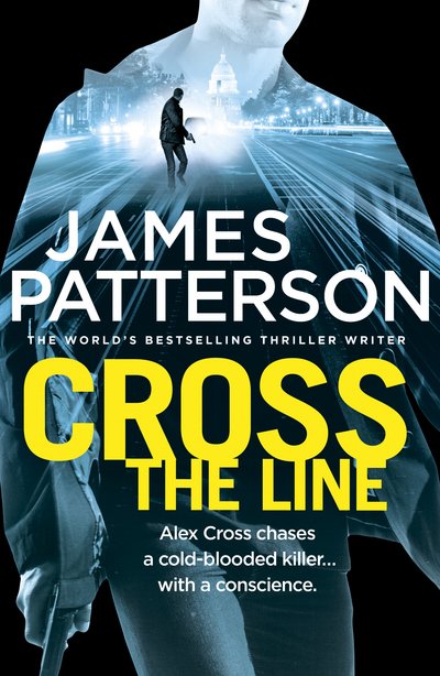 Cover for James Patterson · Cross the Line: (Alex Cross 24) - Alex Cross (Pocketbok) (2017)