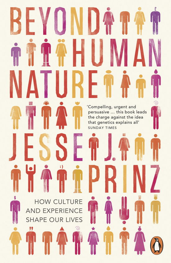 Cover for Jesse J Prinz · Beyond Human Nature: How Culture and Experience Shape Our Lives (Paperback Book) (2013)