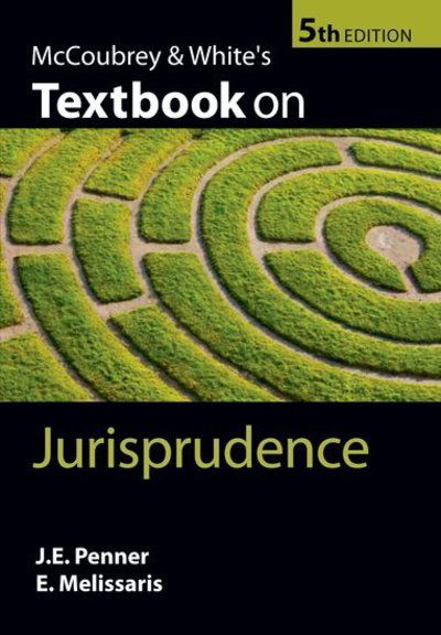 Cover for Penner, James (Professor of Law, University College London) · McCoubrey &amp; White's Textbook on Jurisprudence - Textbook on (Paperback Book) [5 Revised edition] (2012)