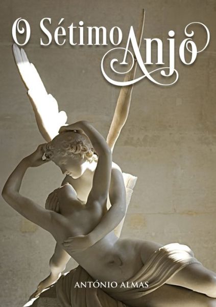 Cover for António Almas · O Sétimo Anjo (Paperback Book) (2020)