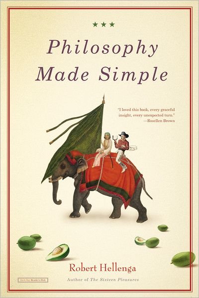 Cover for Robert Hellenga · Philosophy Made Simple (Paperback Bog) [First Thus edition] (2007)