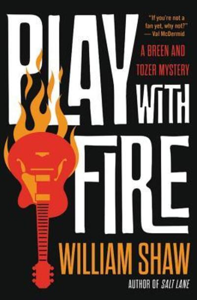 Cover for William Shaw · Play with Fire (Book) (2019)