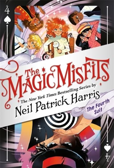 The Magic Misfits: The Fourth Suit - Neil Patrick Harris - Books - Little, Brown & Company - 9780316703345 - October 15, 2020