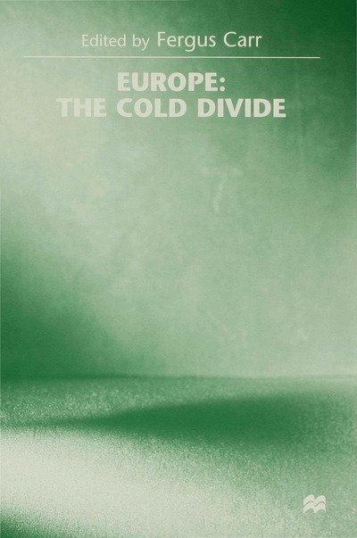 Europe: the Cold Divide - Europe - Kirjat - Palgrave Macmillan - 9780333674345 - keskiviikko 5. marraskuuta 1997
