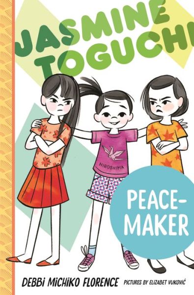 Jasmine Toguchi, Peace-Maker - Jasmine Toguchi - Debbi Michiko Florence - Bøker - Farrar, Straus and Giroux (BYR) - 9780374389345 - 21. mars 2023