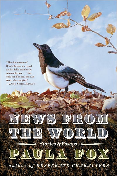 Cover for Paula Fox · News from the World: Stories and Essays (Paperback Book) (2012)