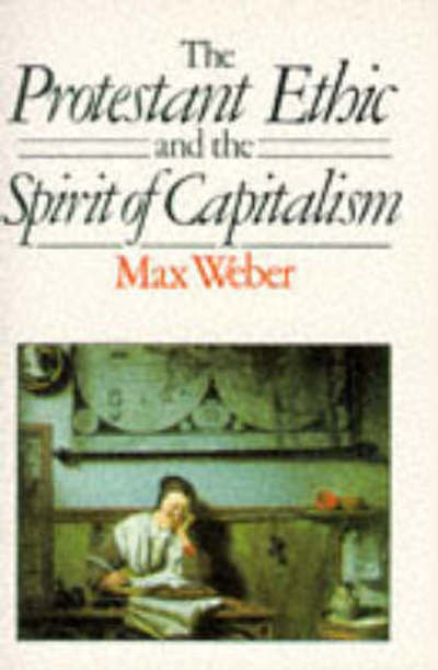 Cover for Max Weber · The Protestant Ethic and the Spirit of Capitalism (Paperback Book) (1985)