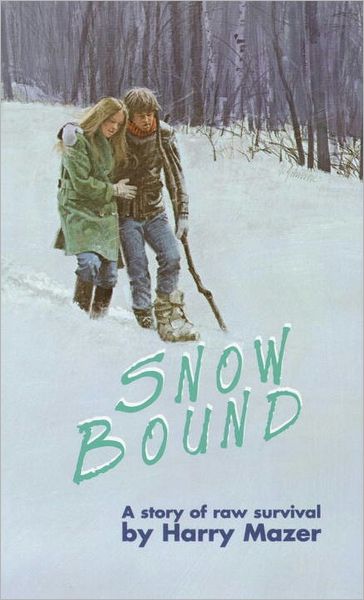 Cover for Harry Mazer · Snow Bound (Paperback Book) (1974)