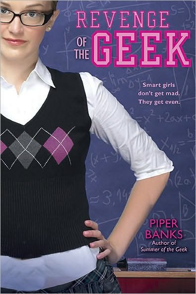 Cover for Piper Banks · Revenge of the Geek (Geek High) (Paperback Book) (2010)