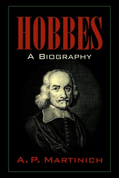 Cover for Martinich, A. P. (University of Texas, Austin) · Hobbes: A Biography (Paperback Book) (2007)