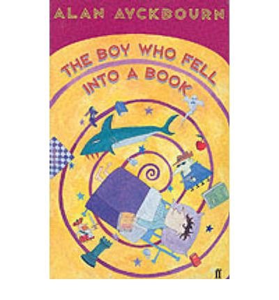 Cover for Alan Ayckbourn · The Boy Who Fell into a Book (Paperback Bog) [Main edition] (2000)