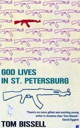 Cover for Tom Bissell · God Lives in St Petersburg (Paperback Book) [Main edition] (2006)