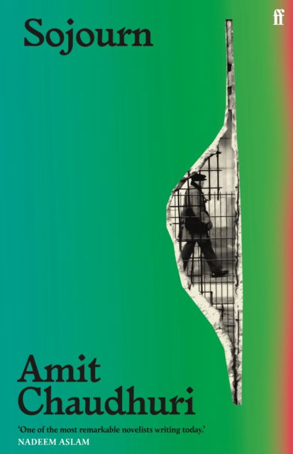 Cover for Amit Chaudhuri · Sojourn (Inbunden Bok) [Main edition] (2022)