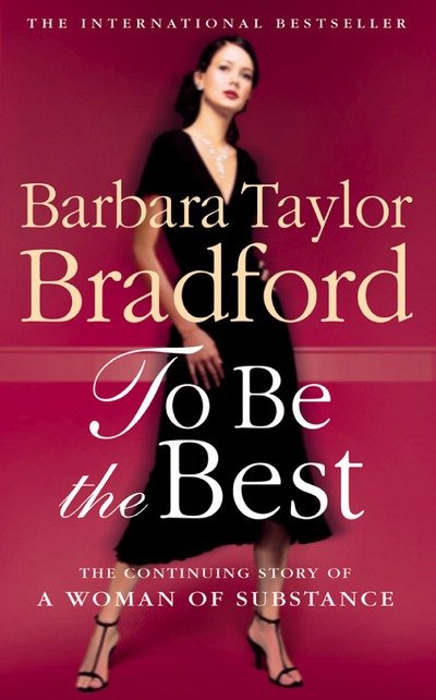 Cover for Barbara Taylor Bradford · To Be the Best (Emma Harte Series) (Paperback Book) [New Ed edition] (2004)