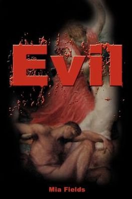 Cover for Mia Fields · Evil (Pocketbok) (2000)