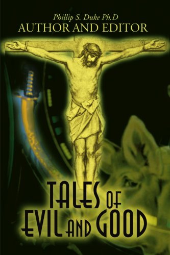 Cover for Phillip Duke · Tales of Evil and Good (Paperback Book) (2001)