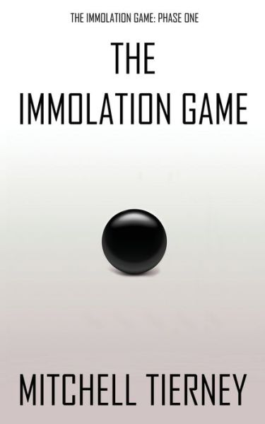 Cover for Mitchell Tierney · The Immolation Game (Paperback Book) (2021)