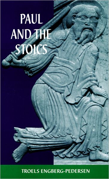 Cover for Troels Engberg-pedersen · Paul and the Stoics (Paperback Book) (2000)