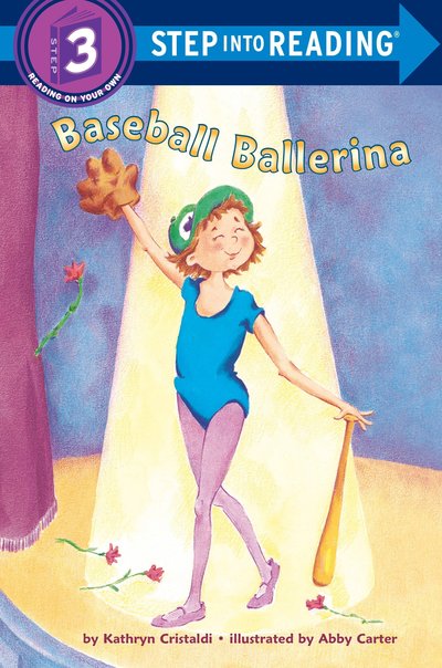 Cover for Kathryn Cristaldi · Baseball Ballerina - Step into Reading (Paperback Book) (1992)