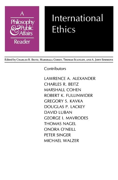 Cover for Lawrence A. Alexander · International Ethics: A Philosophy and Public Affairs Reader - Philosophy and Public Affairs Readers (Paperback Book) (1985)