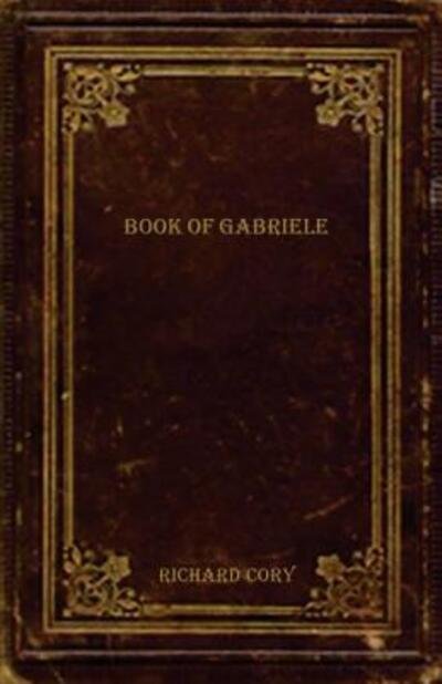 Cover for Richard Cory · Book of Gabriele (Paperback Book) (2018)