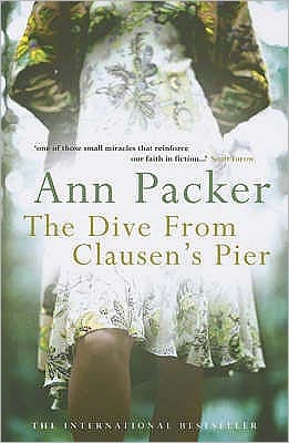 Cover for Ann Packer · The Dive From Clausen's Pier (Paperback Book) (2007)