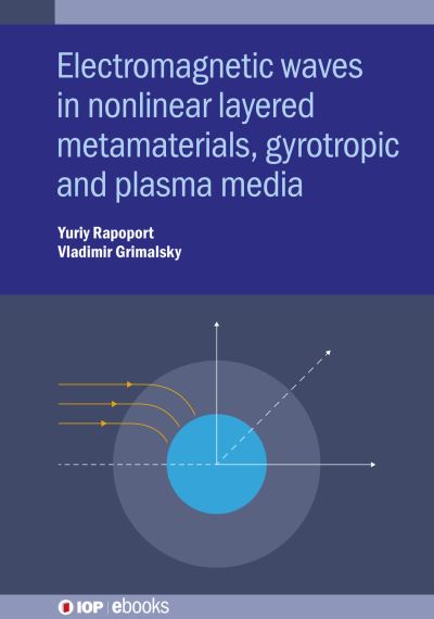 Cover for Rapoport, Dr Yuriy (Taras Shevchenko National University of Kyiv, Ukraine) · Waves in Nonlinear Layered Metamaterials, Gyrotropic and Plasma Media - IOP ebooks (Hardcover Book) (2022)