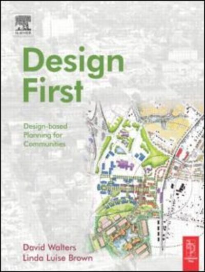 Design First - David Walters - Kirjat - Taylor & Francis Ltd - 9780750659345 - perjantai 30. huhtikuuta 2004