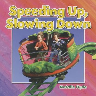 Cover for Paula Smith · Speeding Up and Slowing Down? - Motion Close-Up (Paperback Book) (2014)