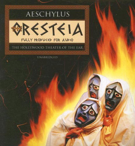 Cover for Aeschylus · The Oresteia (Lydbok (CD)) [Unabridged edition] (2007)