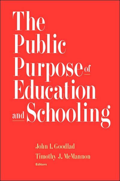 Cover for JI Goodlad · The Public Purpose of Education and Schooling (Pocketbok) (1997)