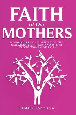 Cover for Lanell Johnson · Faith of Our Mothers (Paperback Book) (2022)