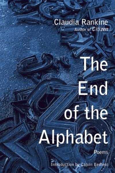 Cover for Claudia Rankine · The End of the Alphabet (Hardcover bog) (1998)