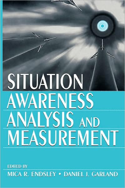 Cover for Mica R Endsley · Situation Awareness Analysis and Measurement (Paperback Book) (2000)