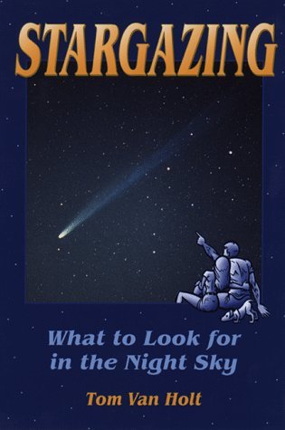 Cover for Tom Holt · Stargazing: What to Look for in the Night Sky (Paperback Book) [1st edition] (1999)