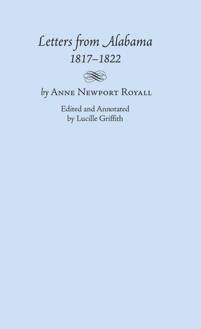 Cover for Anne Royall · Letters from Alabama, 1817-1822 (Paperback Book) [1st edition] (2003)