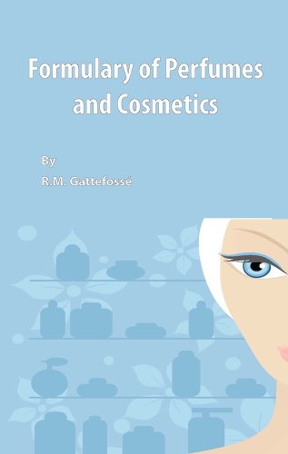 Formulary of Perfumes and Cosmetics - R.M. Gattefosse - Books - Chemical Publishing Co Inc.,U.S. - 9780820600345 - February 28, 1959