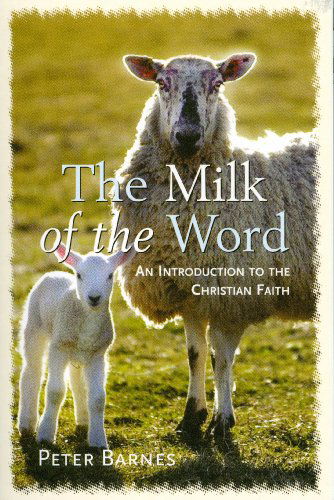 Cover for Peter Barnes · Milk of the Word (Paperback Book) [First edition] (1985)