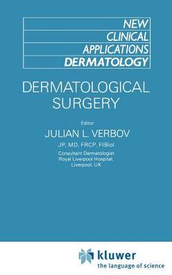 Cover for Julian L Verbov · Dermatological Surgery - New Clinical Applications: Dermatology (Hardcover Book) (1986)