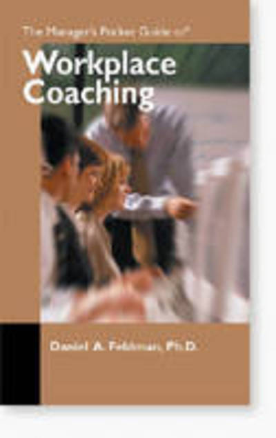 Cover for Daniel A. Feldman · Manager's Pocket Guide to Workplace Coaching - Manager's Pocket Guides (Paperback Book) (2011)