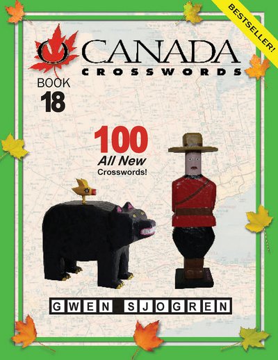 Cover for Gwen Sjogren · O Canada Crosswords: Book 18 (Paperback Book) (2018)