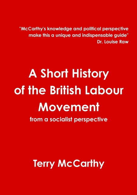 Cover for T Mccarthy · A Short History of the British Labour Movement (Taschenbuch) (2017)