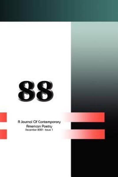 Cover for Denise L Stevens · 88: a Journal of Contemporary American Poetry: December 2001-issue 1 (Paperback Bog) (2001)