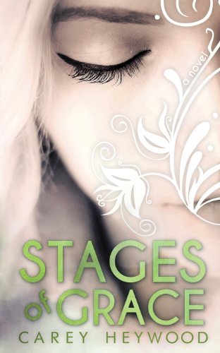 Cover for Carey Heywood · Stages of Grace (Paperback Book) (2013)