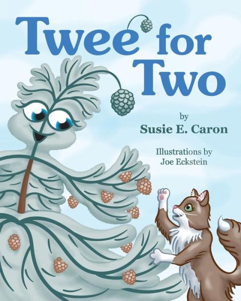 Cover for Susie E. Caron · Twee' for Two (Paperback Book) (2014)