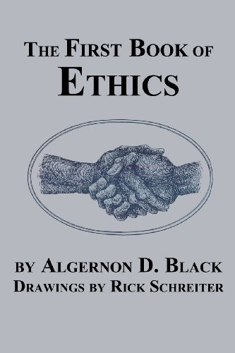Cover for Algernon D. Black · The First Book of Ethics (Taschenbuch) (2013)