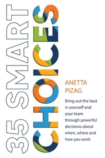 Cover for Anetta Pizag · 35 Smart Choices (Paperback Book) (2021)